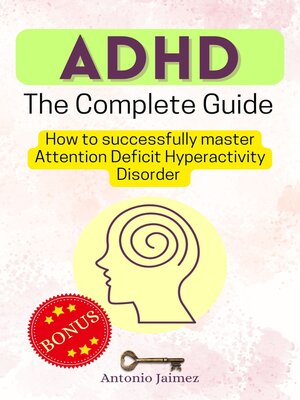 cover image of ADHD, the Complete Guide